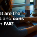 What are the pros and cons of an IVA?